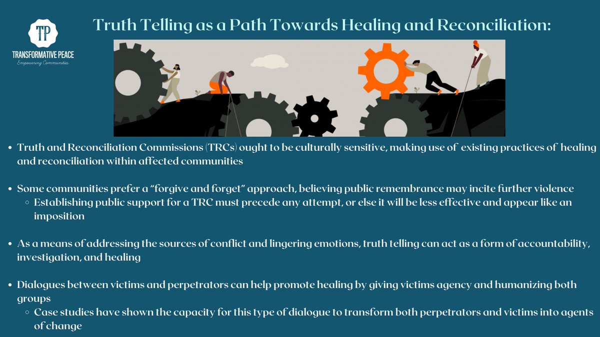 USIPs Truth Commissions Collection records 33 truth commissions. While truth-telling has solid empirical support there is no one size fits all approach for every community. Post-conflict healing &amp; recovery is best pursued through indigenous approaches led by affected communities.