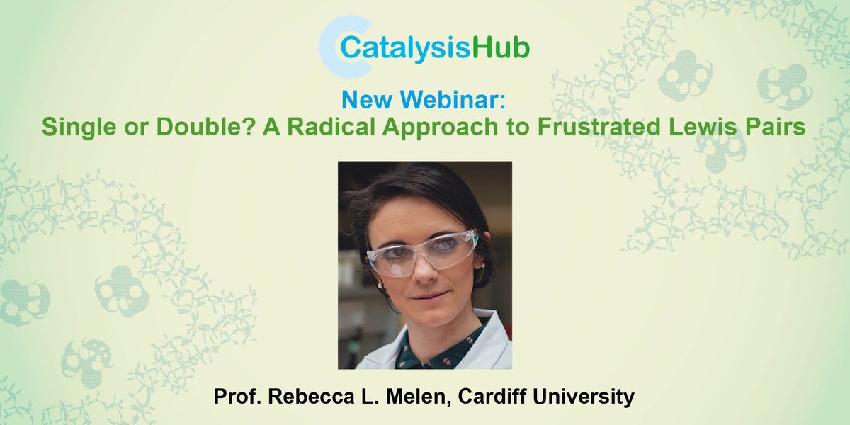 New webinar - Single or Double? A Radical Approach to Frustrated Lewis Pairs, 20 August, <a href="/rebecca_melen/">Prof. Rebecca Melen</a>. For more information and to register for free visit tinyurl.com/26y6449y
#Catalysis #chemistry