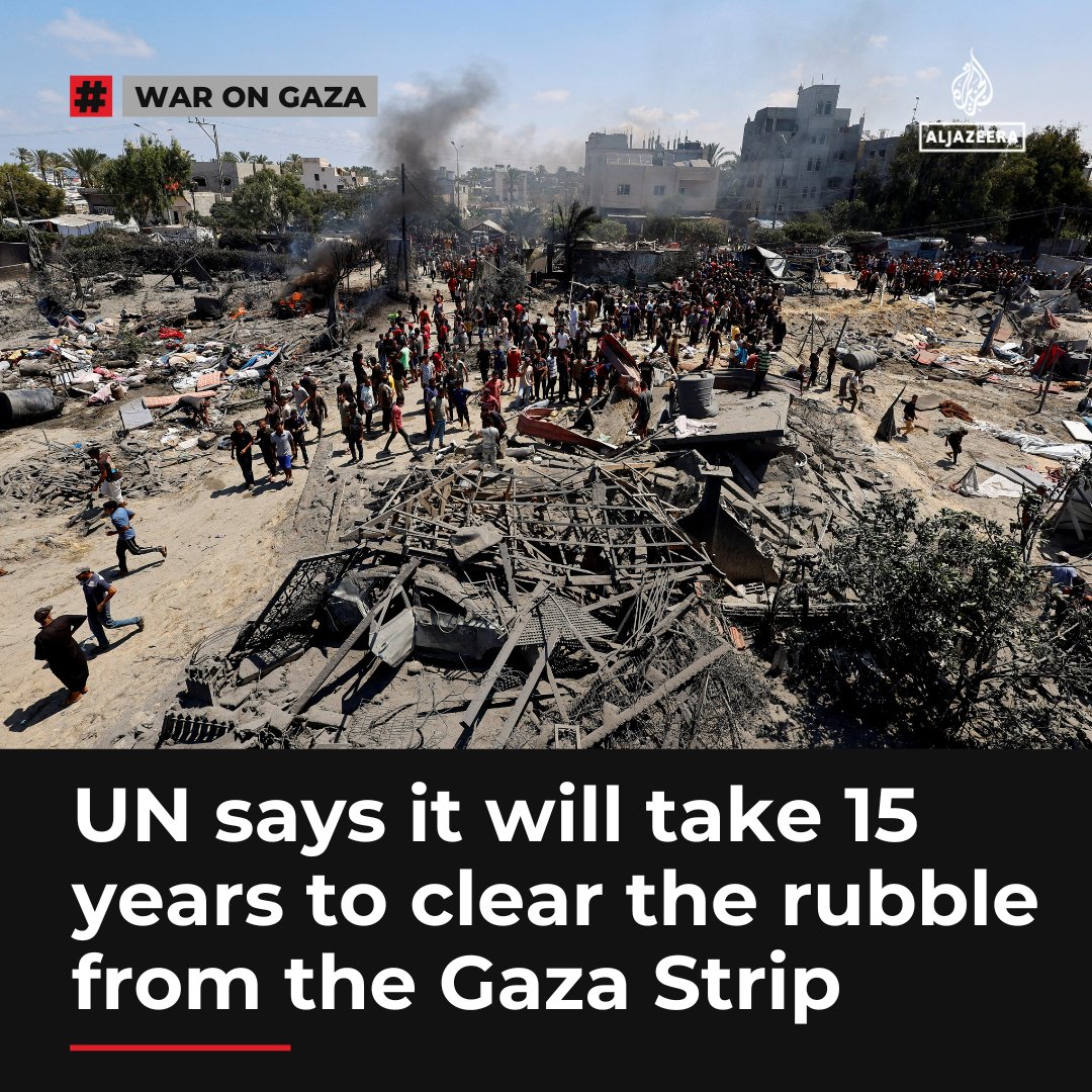 It will take a decade and a half to clear the roughly 40 million tonnes of rubble created by Israel’s war on Gaza, says the UN's Palestinian refugee agency (UNRWA), citing UN Environment Programme data.

🔴 LIVE update: aje.io/n00amx
