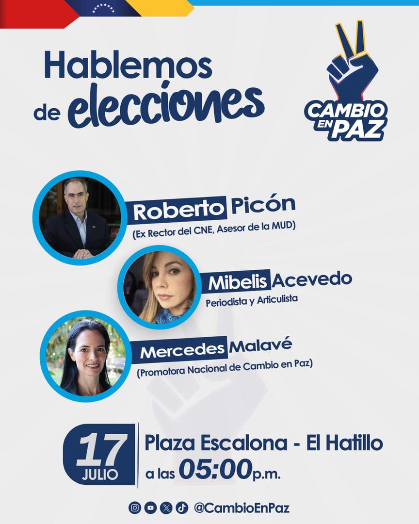 Desde <a href="/cambioenpazeh/">Cambio en Paz El Hatillo</a> <a href="/CambioEnPaz/">Cambio en Paz</a>

Los Invitamos a Participar este Miércoles 17 de Julio a las 5:00pm en el Conversatorio Hablemos de Elecciones con Roberto Picón, Mercedes Malave y Mibelis Acevedo. 

Te esperamos en La Plaza Escalona #ElHatillo 

#EdmundoPresidente