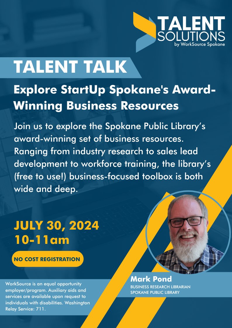 Interested in learning more about the FREE library resources available to help you launch and grow your business? Join us on July 30 at 10am for a free online workshop with Talent Solutions featuring our very own Mark Pond! Register online to attend: go.spokanelibrary.org/businessevent