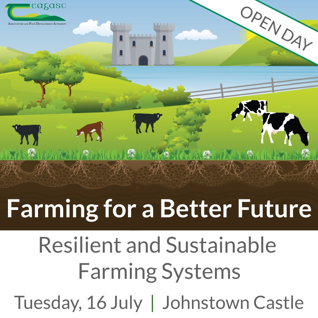teagasc's tweet photo. Join us tomorrow, 16th July from 10am - 3pm in Johnstown Castle, Co. Wexford for a Farming for a Better Future Open Day. The focus of the event is on 'Resilient and Sustainable Farming Systems'.
Find out more https://t.co/ceDHHAUO9Y https://t.co/JIioWqbQYR