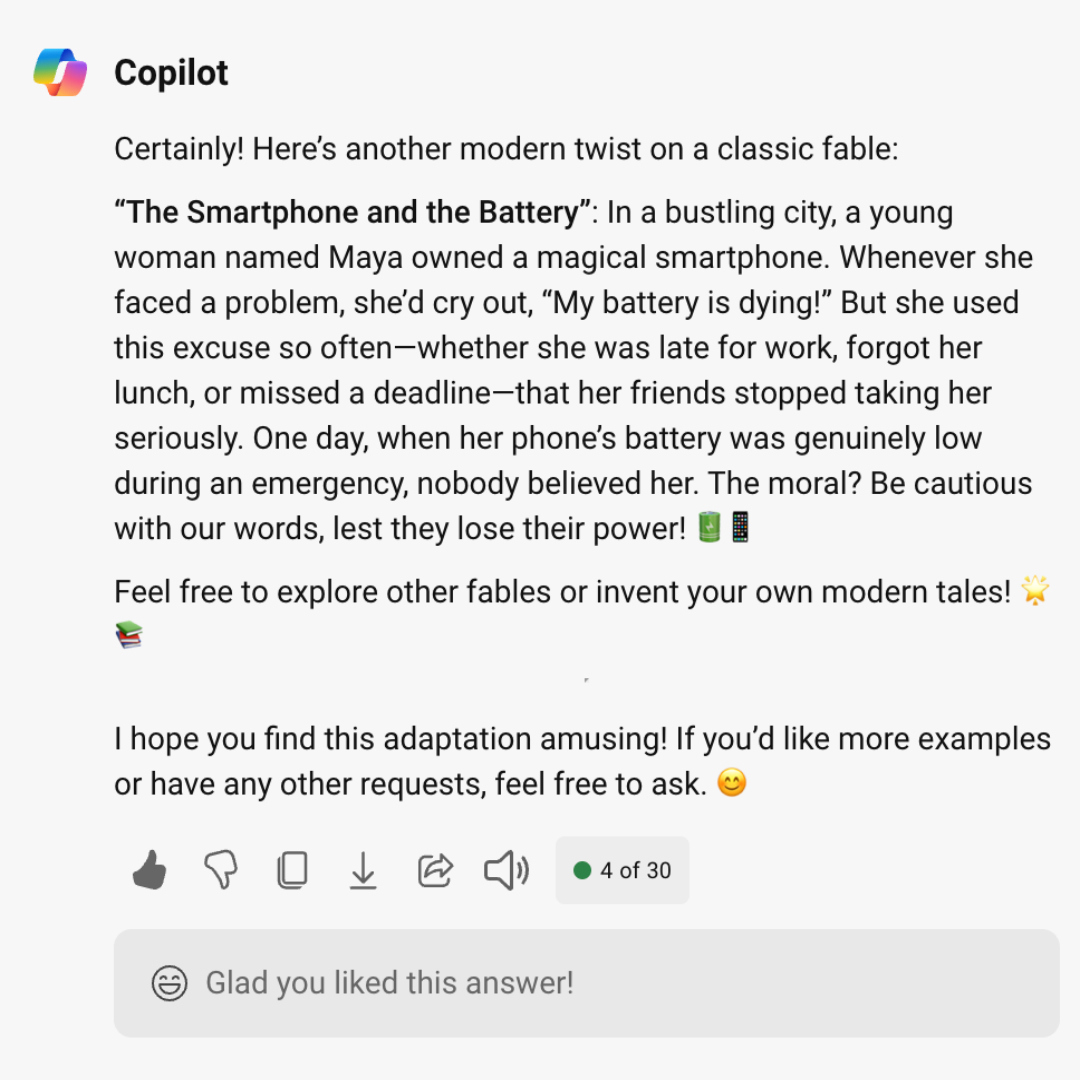 BytesUnlimited's tweet photo. Have you ever heard the fable, 'The Boy Who Cried Wolf'?

Here is a #MicrosoftCopilot AI created fable for the modern generation. It is called 'The Smartphone and the Battery' lol. It certainly makes you feel sad for the future of the next generation 😬 https://t.co/Q8pWaooFZ3