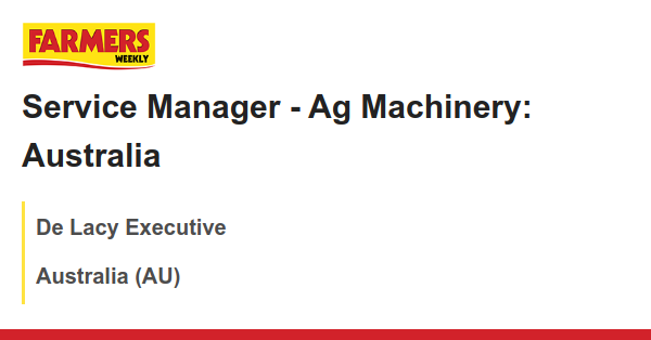 De Lacy Executive: Service Manager - Ag Machinery: Australia dlvr.it/T9cWl2