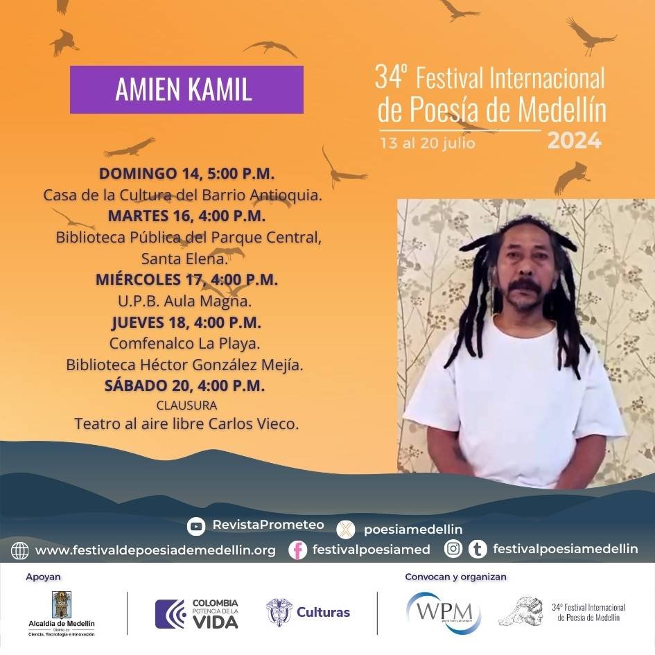 poesiamedellin's tweet photo. "Ayer, hoy o mañana son páginas negras de un almanaque que arden eternas, inextinguibles."
Amien Kamil
Programación del #34FIPMed 📆 https://t.co/G7k7zUM2Rg
@BibliotecasMed @upbcolombia @ComfenalcoAnt @AlcaldiadeMed @mincultura https://t.co/QCpa4Zazkb