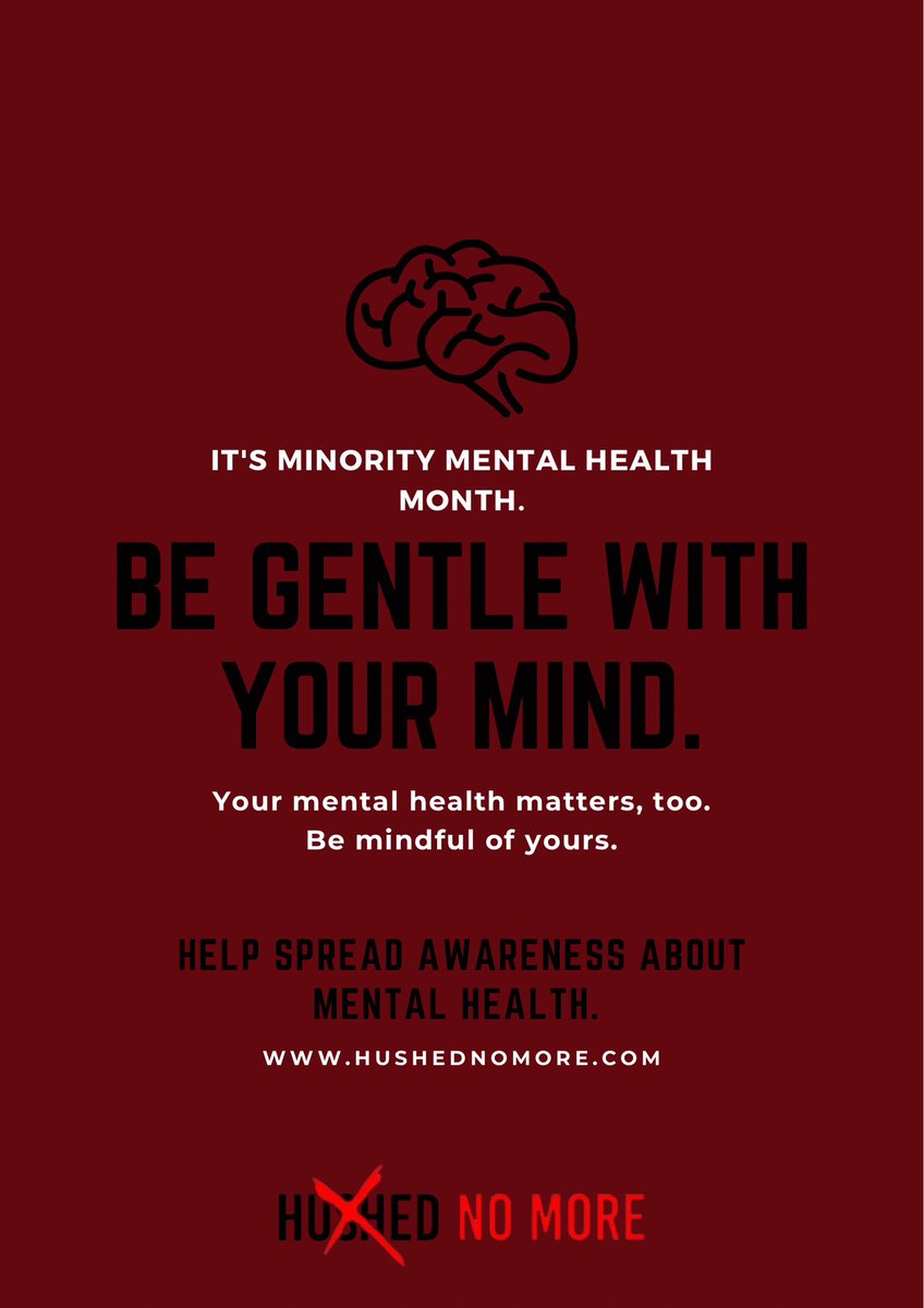 July is Minority Mental Health Month; remember to be gentle with your mind and give yourself grace. 

#HushedNoMore #minoritymentalhealthmonth #mentalhealth #mentalhealthawareness #mentalhealthmatters
