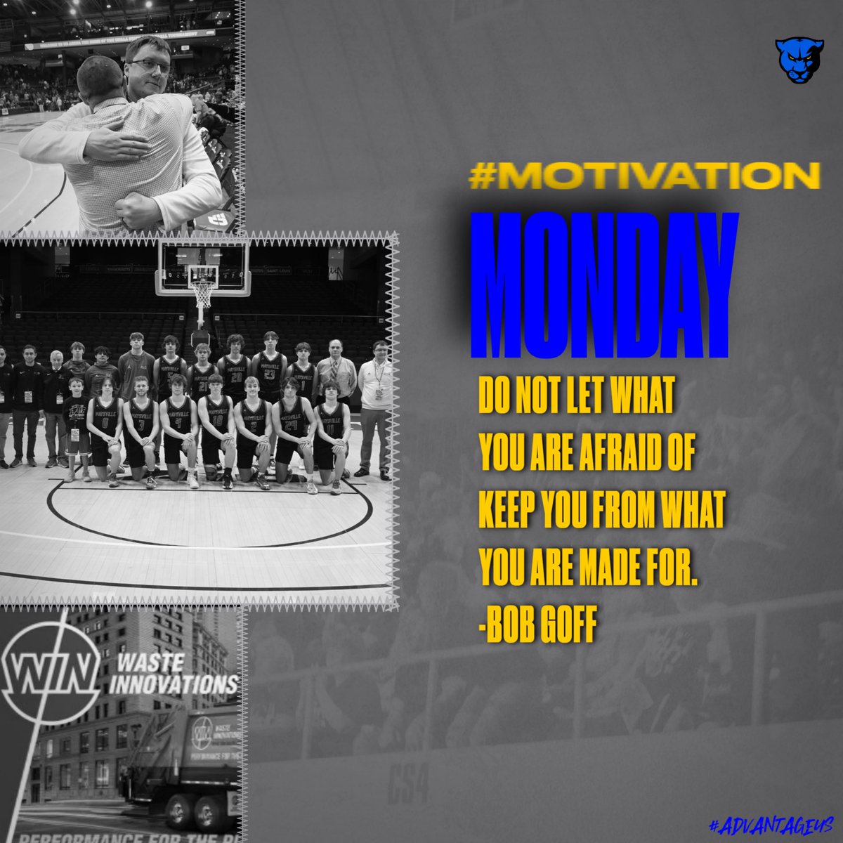 Maysville_Bball's tweet photo. We wanted to initiate something new and provide a Motivational Monday Quote. If this helps just one person navigate their day, it was worth it. It also gives us a chance to recognize our generous sponsors! #advantageus #ourfamilyourprogram https://t.co/eHT8r7UAk9