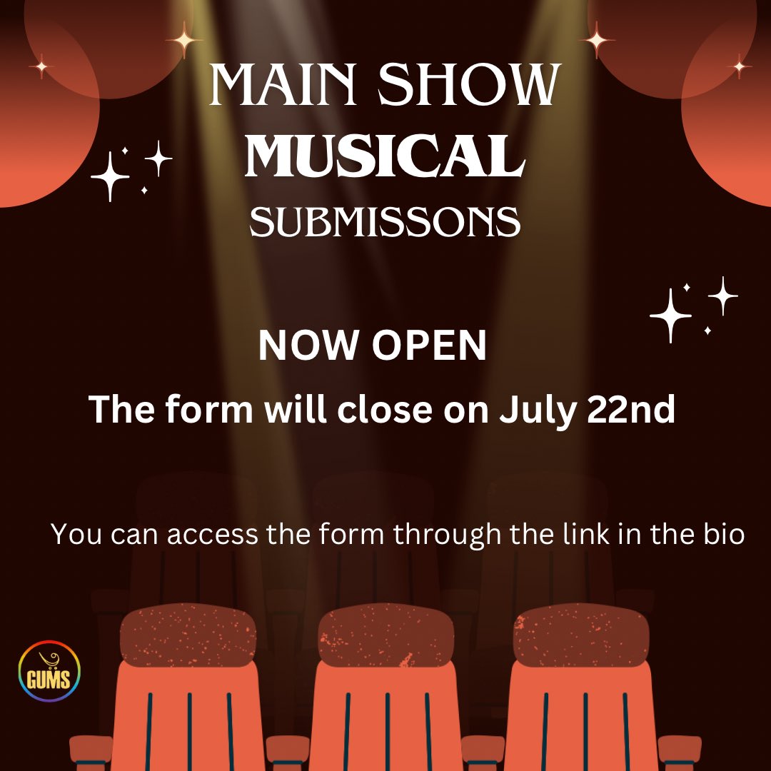 MusicalSoc_UG's tweet photo. The Main show musical submissions are
NOW OPEN⭐️

You can submit up to 3 shows through the link in the bio!!!

‼️[The form will be closing July 22nd] ‼️

Get submitting!!!! https://t.co/z0HVbU5DcP