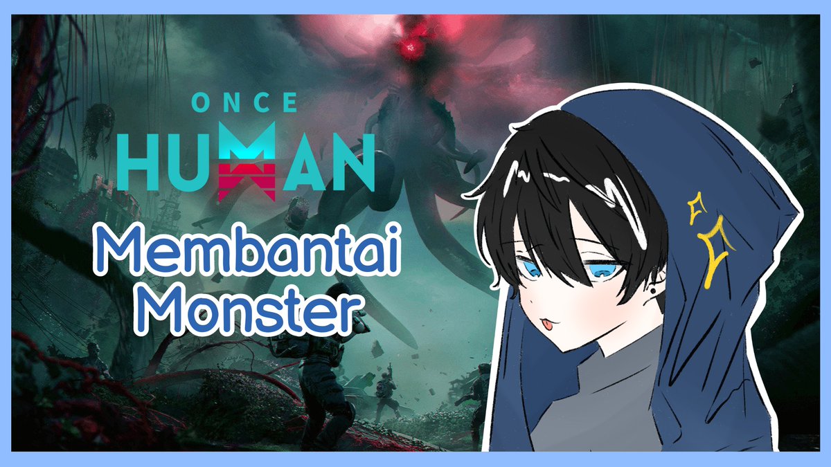 ONCE HUMAN - Gilas Monster IKZ

WR : youtube.com/live/9CZXbr6jP…
🔴 21:00 PM (9.00 WIB)       

#vtuber #vtuberid #PNGtuber #OnceHuman