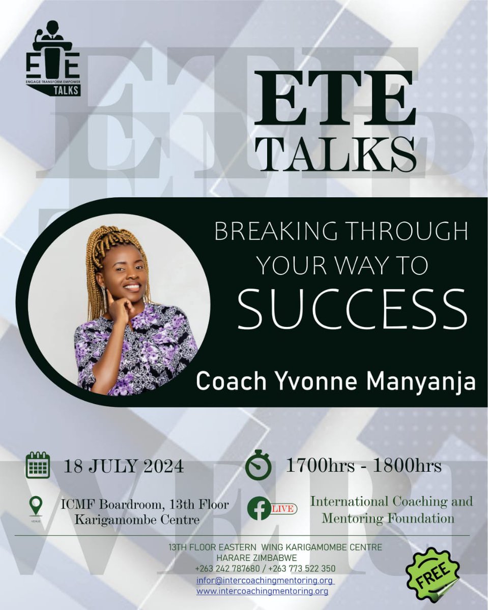 Join us this Thursday, 18th of July 2024, for the ETE TALKS 
1700hrs-1800hrs CAT
ICMF BOARDROOM KARIGAMOMBE CENTRE HARARE
*Topic : Breaking through your way to success*       
 *Yvonne C Manyanja
*+263773344491*
chat.whatsapp.com/BoWNn6o4ETjCgd…