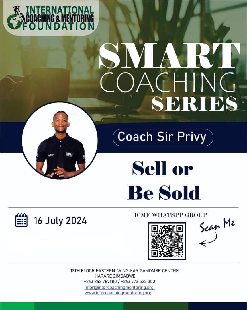 *Join Us* for free this Tuesday, 16 July 2024, for the SMART COACHING SERIES with Coach SirPrivy

Online: 1900hrs-2000hrs CAT
Live on ICMF Whatsapp groups