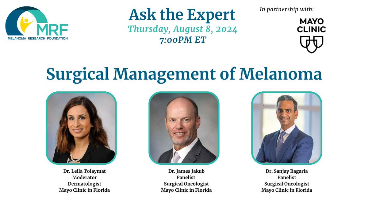 CureMelanoma's tweet photo. Have you signed up for our Ask the Expert series? Join us on August 8 at 7pm ET for a Q&A session featuring Drs. Sanjay Bagaria, @DrJamesJakub and Leila Tolaymat, all melanoma experts with @MayoCancerCenter in Florida. They’ll cover topics such as:

- How do dermatologists, surgical oncologists, and medical oncologists work together to develop an integrated diagnosis and treatment plan?
- Why is that important for melanoma?

Please take a moment to register: https://t.co/5E31HzxYcp