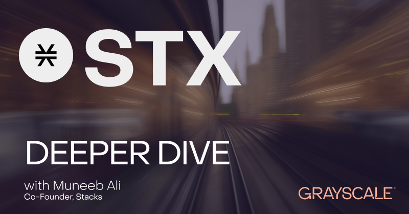 Grayscale's tweet photo. Discover the potential of $STX in our exclusive interview with Stacks cofounder Muneeb Ali. Learn more about this innovative blockchain protocol.