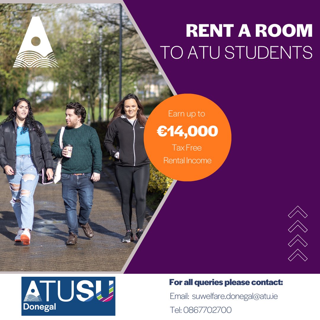 ATU Donegal (@atudonegal_) on Twitter photo 🏠 RENT A ROOM 🏠
Did you know if you rent a room to an ATU student you could earn up to €14,000 tax-free rental income? 💶
To learn more about listing your property for FREE visit 👉 atusudonegal.ie
For any queries you may have, email ✍️ suwelfare.donegal@atu.ie 🏠 RENT A ROOM 🏠
Did you know if you rent a room to an ATU student you could earn up to €14,000 tax-free rental income? 💶
To learn more about listing your property for FREE visit 👉 atusudonegal.ie
For any queries you may have, email ✍️ suwelfare.donegal@atu.ie