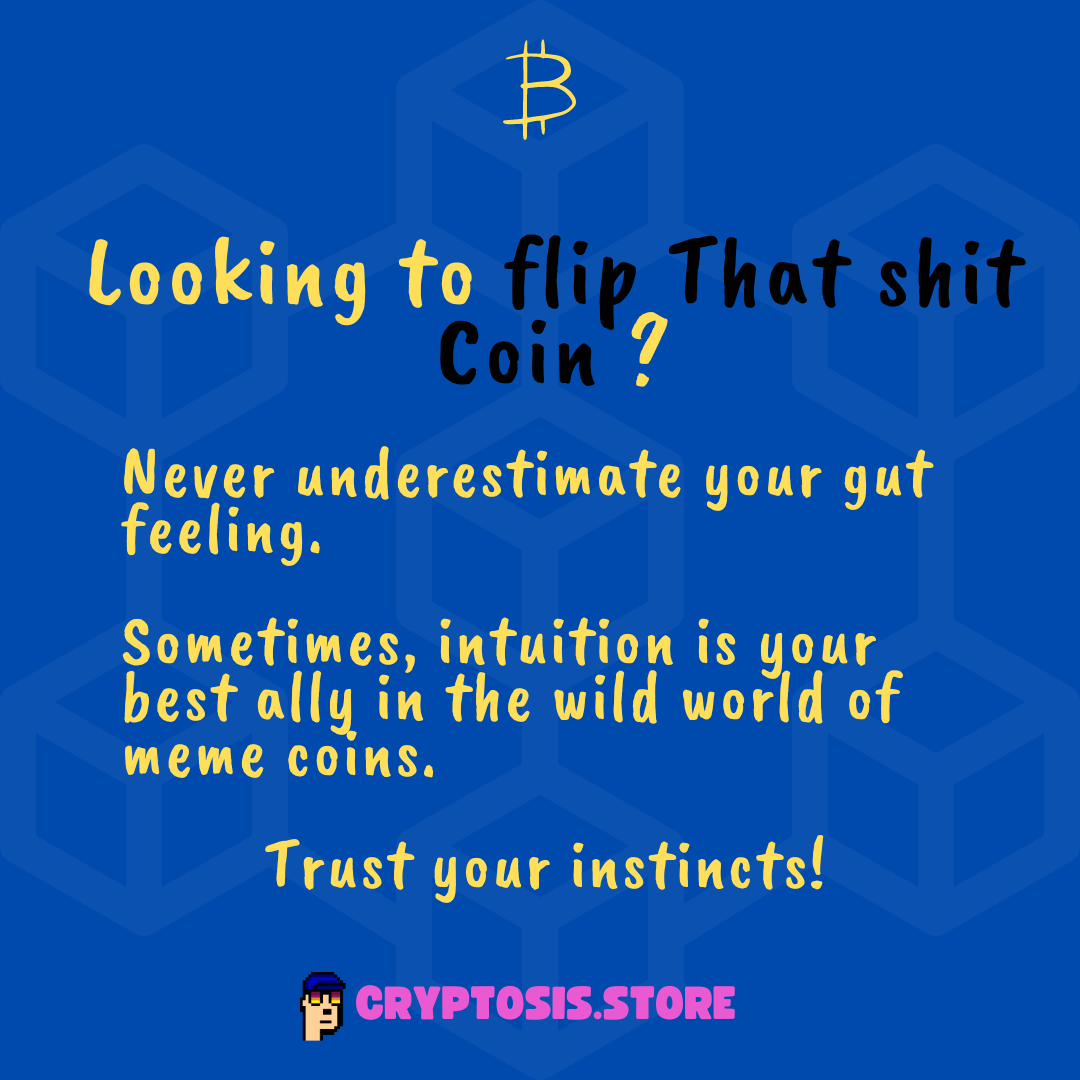 Cryptosis_store's tweet photo. 🚀 Before diving into a meme coin investment, remember to trust your gut feeling!  Always cross-check with other key factors like community engagement, liquidity, and developer activity.  Visit https://t.co/vwLvye17Ij 📈🌐 #CryptoTips #MemeCoin #DYOR #shitcoins #cryptoadvice https://t.co/2Y3x1yQr0b