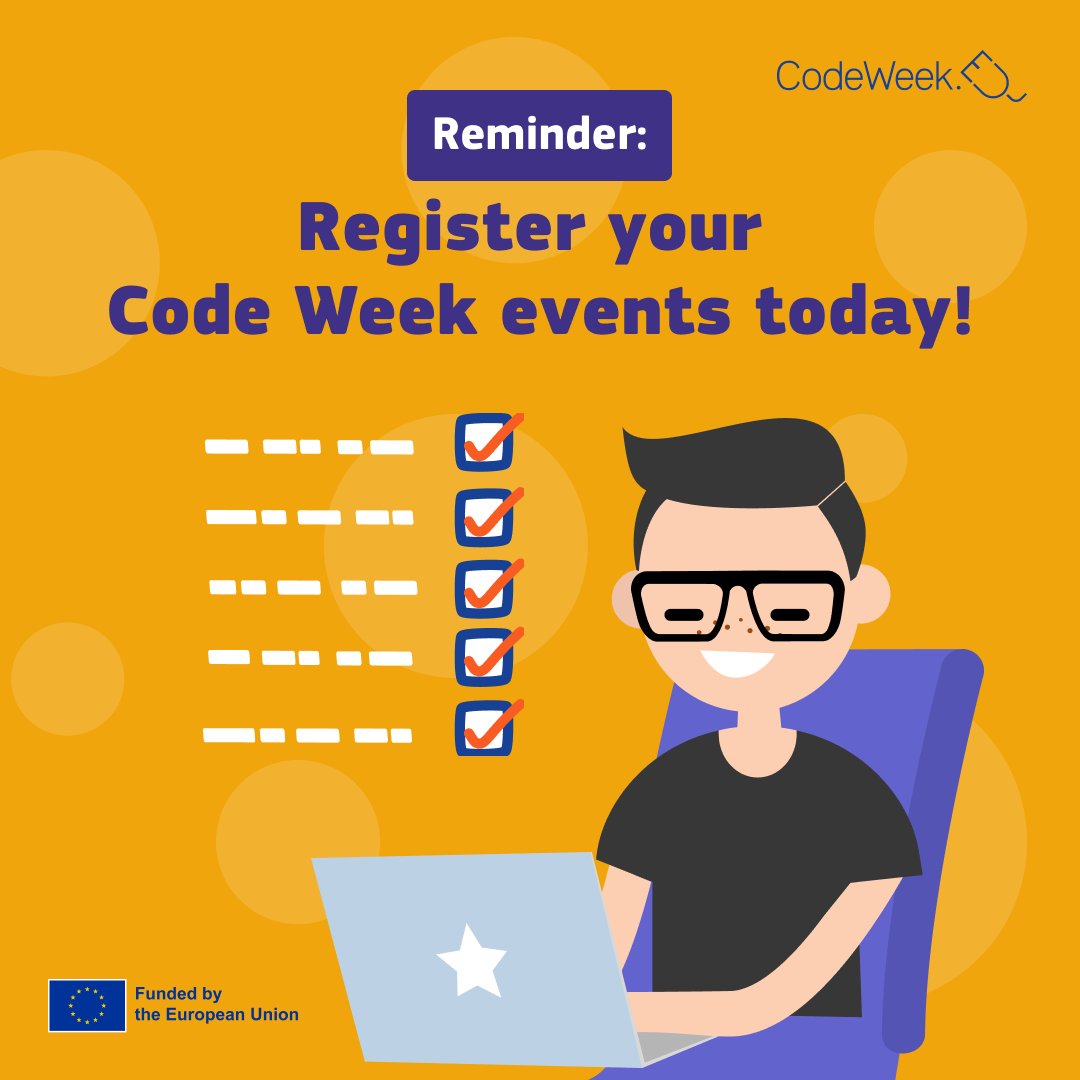 CodeWeekEU's tweet image. Reminder: Register your Code Week events today!
Let's make #CodeWeek2024 a huge success. #EventRegistration"
Find out more here - codeweek.eu