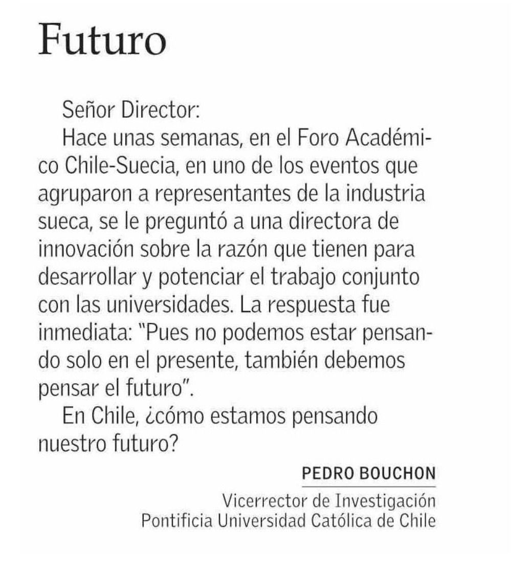 Los dejamos invitados a leer la carta al director que publicó hoy @ElMercurio_cl  en torno al foro académico Chile-Suecia y que fue escrita por el Vicerrector de Investigación de la <a href="/ucatolica/">Universidad Católica</a> , <a href="/pedrobouchon/">Pedro Bouchon</a>
