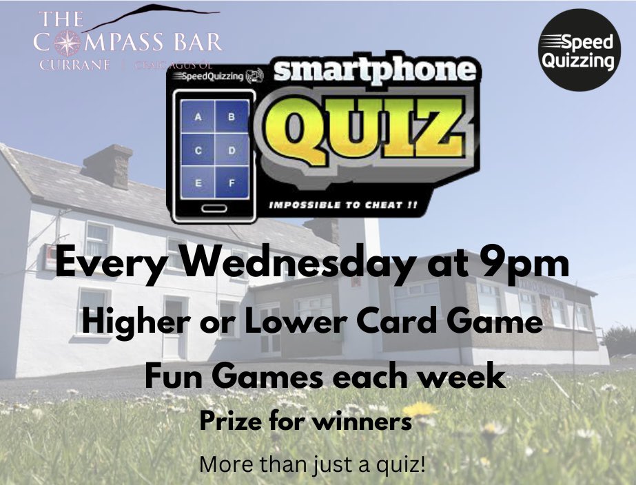 Our super popular #Speedquizzing returns this Wednesday and every Wednesday until the end of August. Plenty of other ways to win prizes and starting our “Higher or Lower” card game! Compass Quizzes are more than just a Quiz ! #TheCompass #Currane #CraicAgusOl