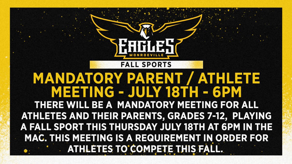 Mandatory athlete/parent meeting, for all athletes competing in a fall sport in grades 7-12, this Thursday July 18th at 6pm.