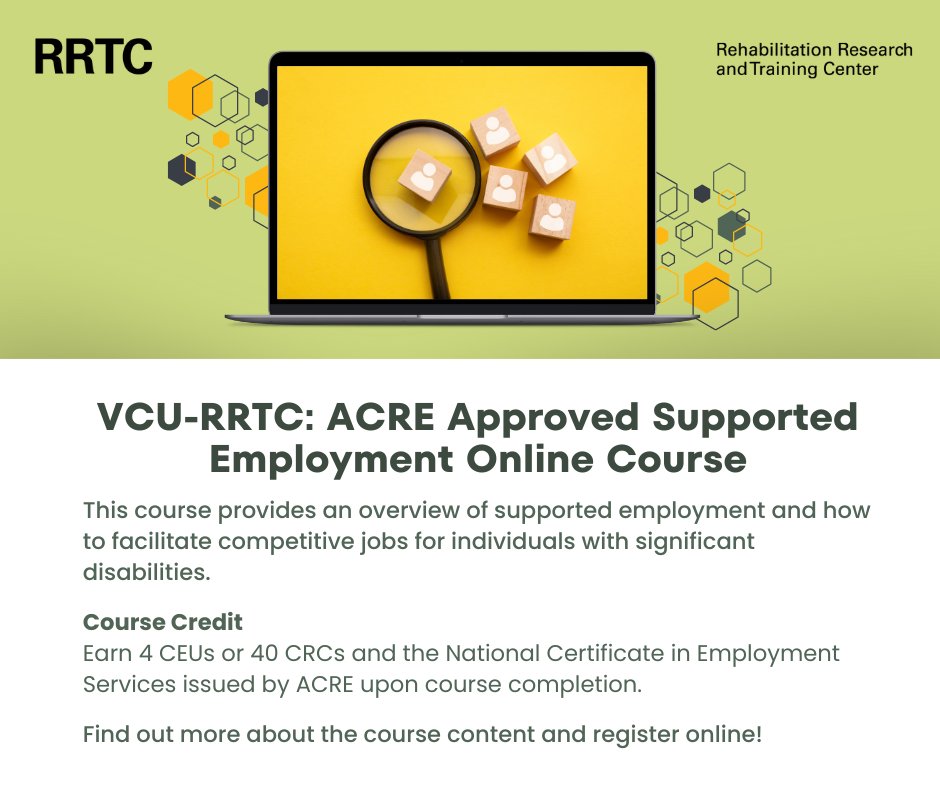 📷 VCU-RRTC: ACRE Approved Supported Employment Online Course

August 19 - November 11, 2024

This training is presented in 6 modules. 

Registration cut-off date is August 12, 2024: vcurrtc.org/training/webco…