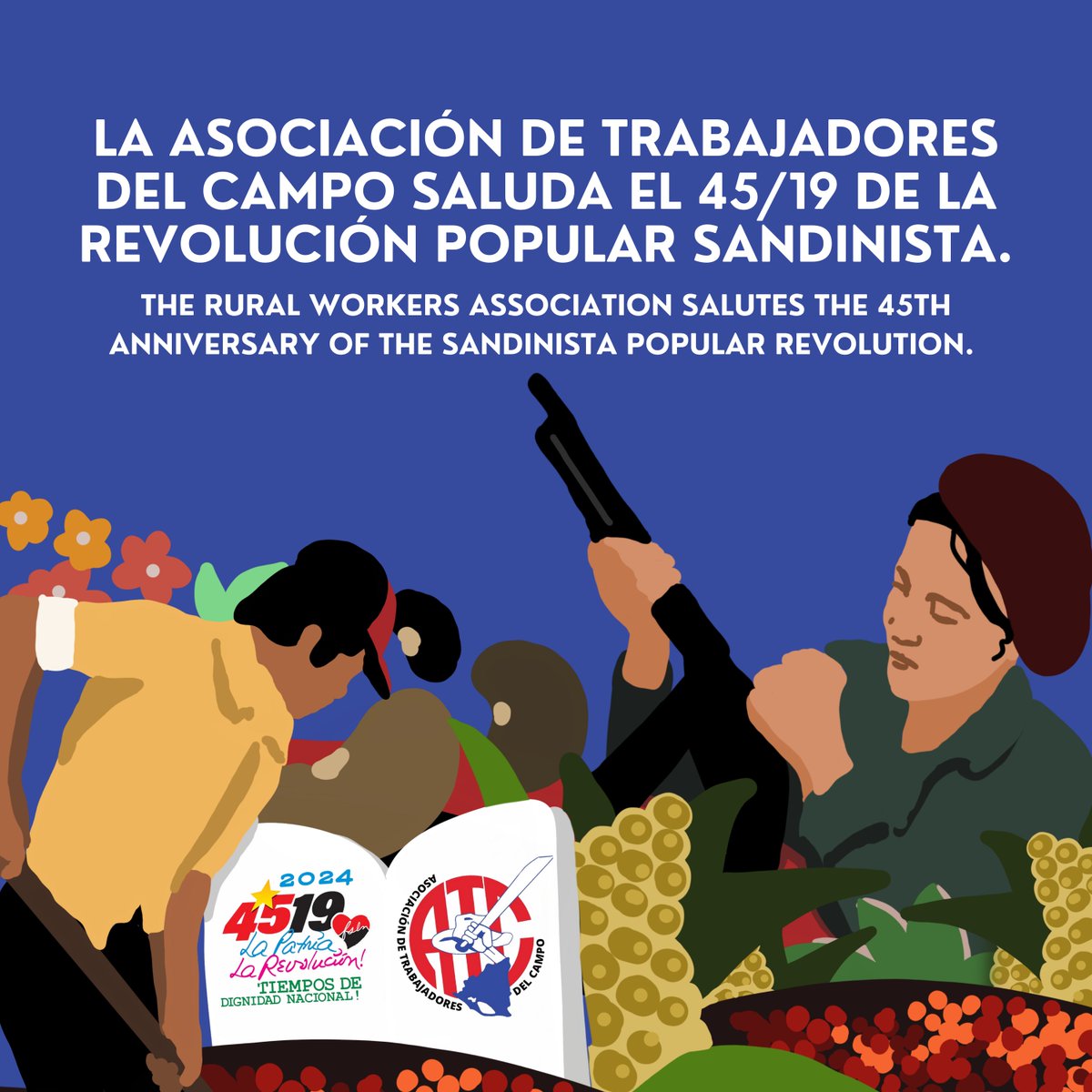 ❤️🖤🇭🇳 (1/4) La Asociación de Trabajadores del Campo saluda el 45/19 de la  Revolución Popular Sandinista  // The Rural Workers' Association salutes the 45th anniversary of the Sandinista Popular Revolution