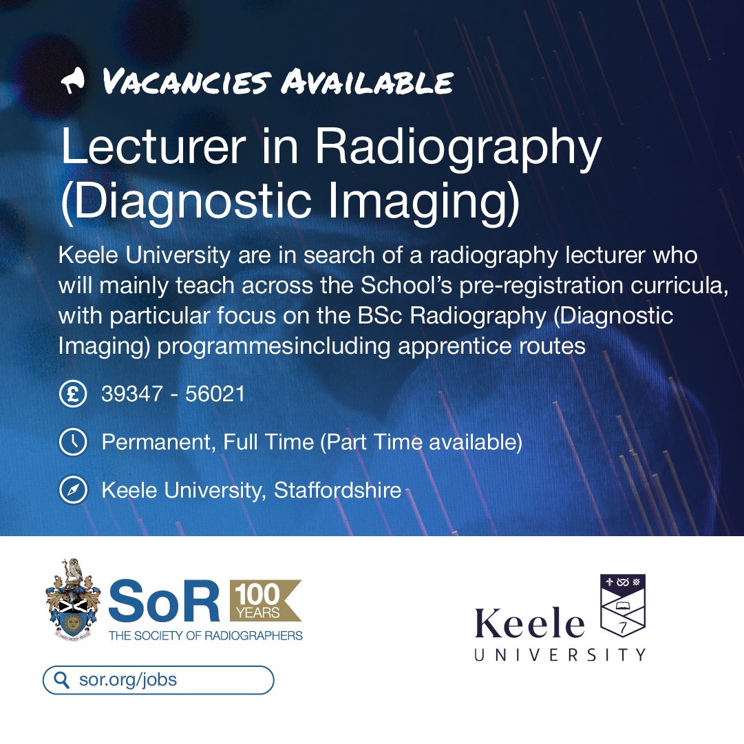 SCoRMembers's tweet photo. 📢 Love passing on your knowledge to the next generation of radiographers?

@KeeleUniversity are in search of a Radiography Lecturer who specialises in Diagnostic Imaging with Full &amp; Part Time roles available!

Apply by 28th July 👉 https://t.co/CuE8Jjvw71 https://t.co/xDpMvFE8uI