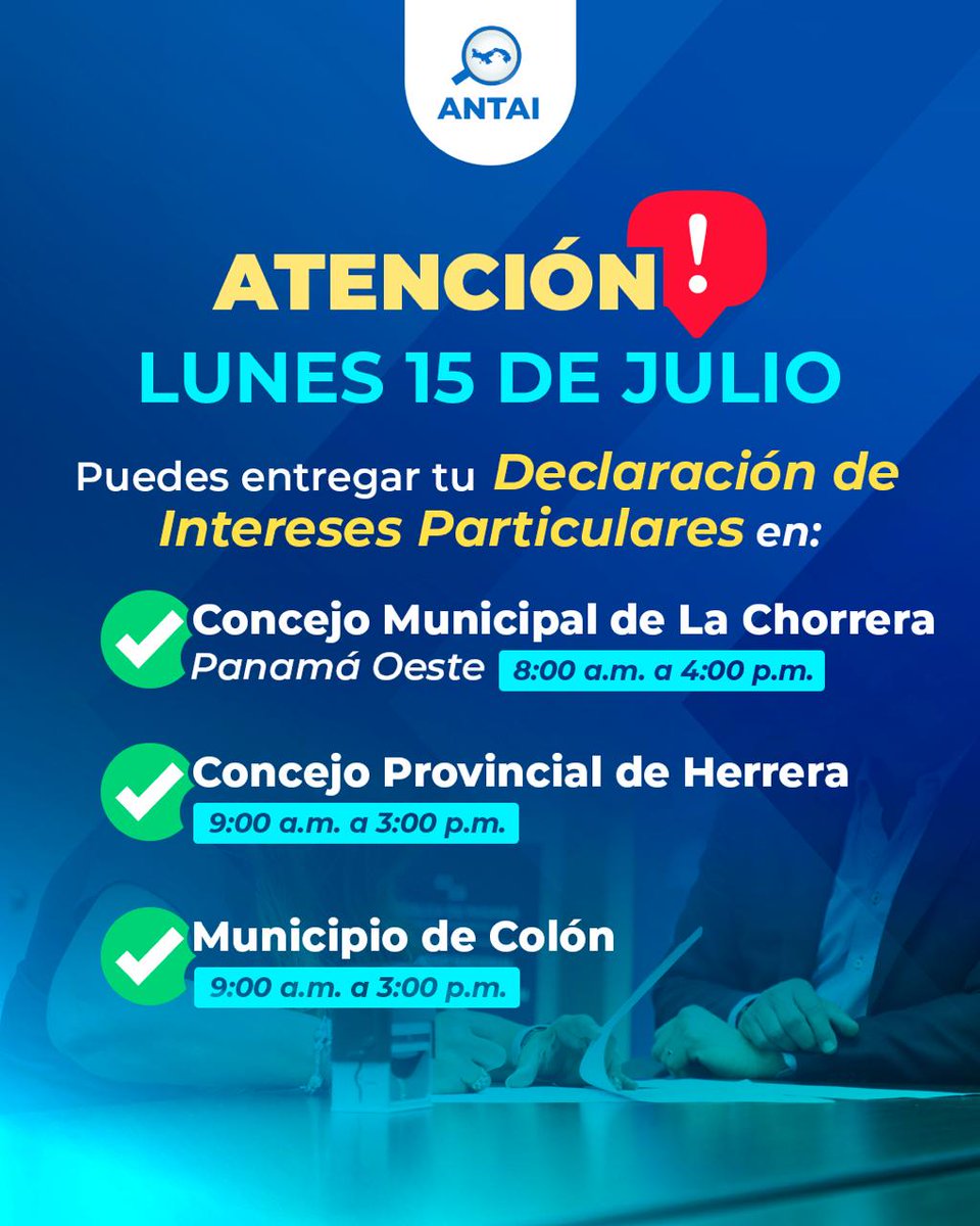 Hoy vence el plazo para que las autoridades salientes que son sujetos obligados, entreguen su declaración jurada en cumplimiento a la Ley No. 316 de Conflicto de Interés. Personal de ANTAI se encuentra en las provincias de Colón, Herrera y Panamá Oeste recibiendo la documentación