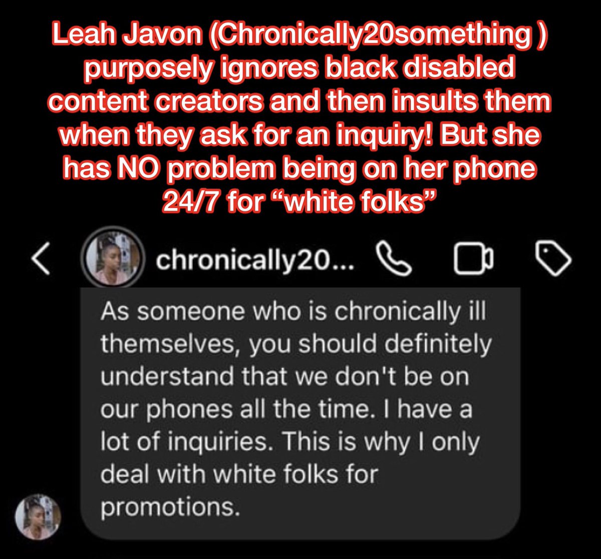 ExposingTheHarm's tweet photo. Look how Leah tries to HUMBLE black disabled creators by telling them she ONLY does business with white folks?! She also belittles biracial black women by telling them they are not black enough! Her grandparents would be rolling in their grave! But this is yalls “pro black” queen https://t.co/dGzyq7XYiI