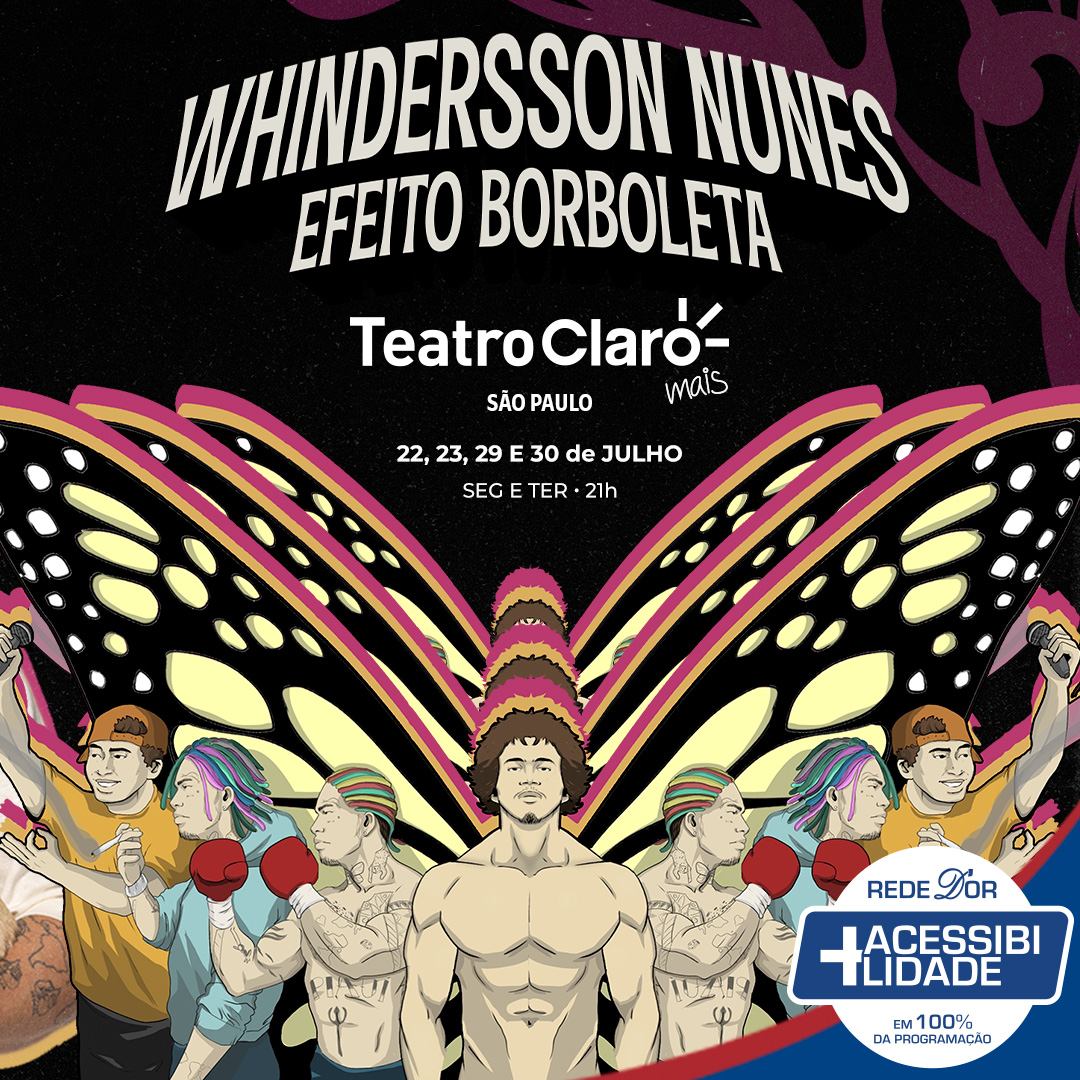 O <a href="/whindersson/">Whindersson</a> está de volta ao palco do Teatro Claro MAIS SP com seu novo show de stand-up "Efeito Borboleta", prometendo uma experiência única, destacando sua versatilidade como artista.

🗓️ 22, 23, 29 e 30 de JULHO

🎟️ Ingressos: uhuu.com/evento/sp/sao-…