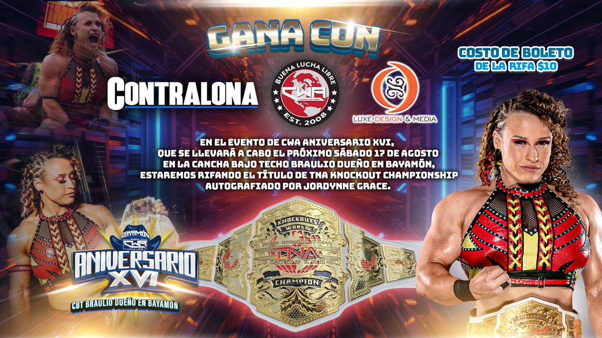 ¡GANA CON CONTRALONA, CWA Y LUXE MEDIA!

Como parte de la celebración del Aniversario #16 de CWA y de la participación de la campeona Knockouts de <a href="/ThisIsTNA/">TNA Wrestling</a> <a href="/JordynneGrace/">Jordynne Grace</a> en el magno evento, te invitamos a participar en este gran sorteo donde puedes ganar UNA RÉPLICA DEL