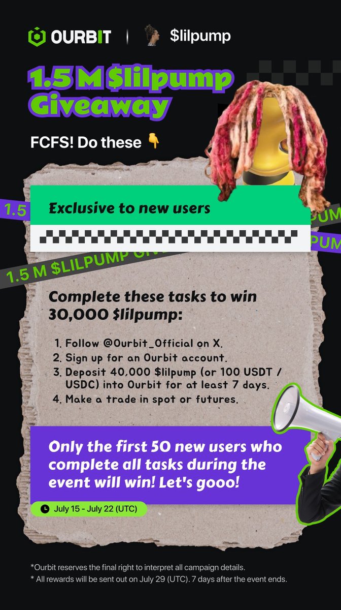 1.5𝙈 $𝙡𝙞𝙡𝙥𝙪𝙢𝙥 𝙩𝙤𝙠𝙚𝙣 𝙜𝙞𝙫𝙚𝙖𝙬𝙖𝙮 𝙛𝙤𝙧 𝙣𝙚𝙬 𝙪𝙨𝙚𝙧𝙨!

Pump it together with us to celebrate <a href="/lilpump/">Lil Pump</a>'s listing on Ourbit

𝗧𝗢 𝗪𝗜𝗡
⛽︎ Follow <a href="/Ourbit_Official/">Ourbit</a>
⛽︎ Complete simple tasks in below poster
⛽︎ Like, tag 2 frens, &amp; RT

🔫