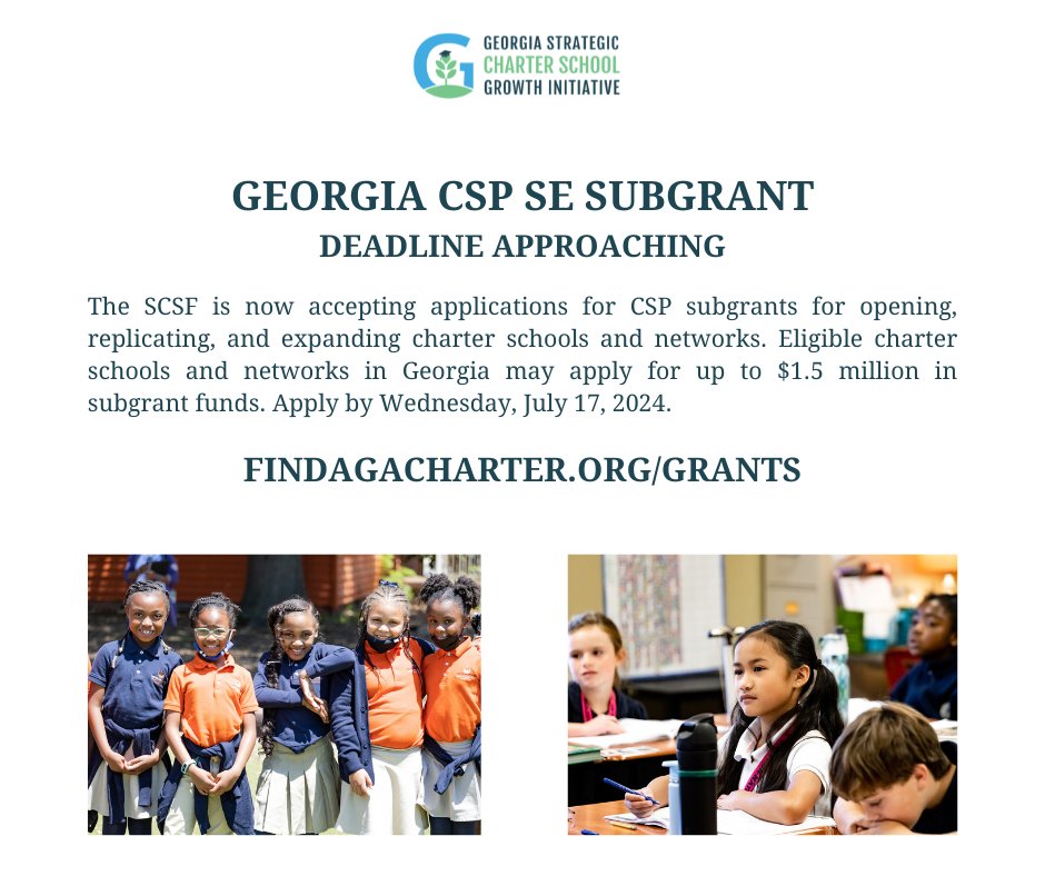 The Georgia CSP SE Subgrant application deadline is quickly approaching! Submit your application by Wednesday, July 17. 

More information and details available at findagacharter.org/grants.