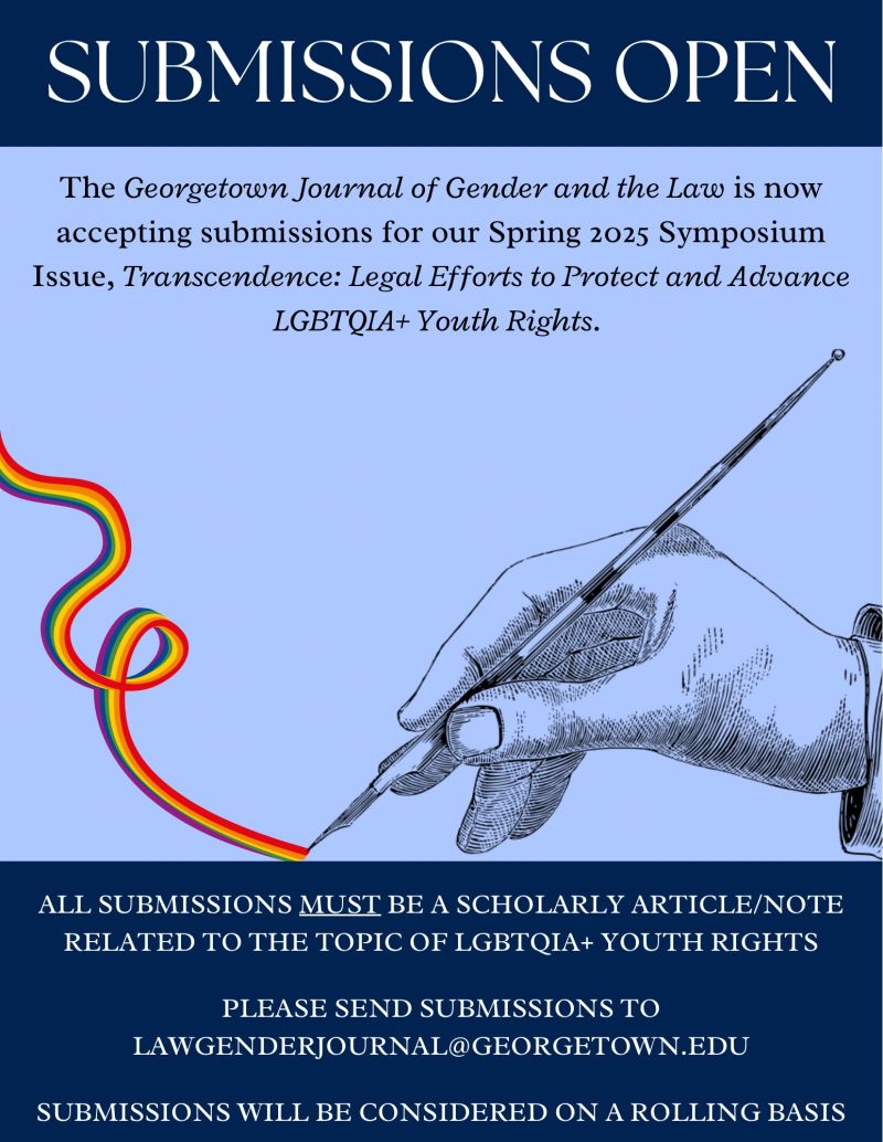 The submission cycle is open at <a href="/GeorgetownLaw/">Georgetown Law</a>  for the Georgetown Journal of Gender and the Law.