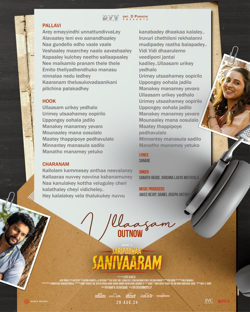 DVV Entertainment (@dvvmovies) on Twitter photo Monsoon and #Ullaasam – A Perfect Match ❤️🔥
Here’s the lyric sheet ✍️
Enjoy the melody and share it with those you love! 🤩
▶️ youtu.be/Jpq3h3ms4ww
#SaripodhaaSanivaaram
Natural 🌟 @NameIsNani <a href="/priyankaamohan/">Priyanka Mohan</a> #VivekAthreya @SVC_Official <a href="/SonyMusicSouth/">Sony Music South India</a> Monsoon and #Ullaasam – A Perfect Match ❤️🔥
Here’s the lyric sheet ✍️
Enjoy the melody and share it with those you love! 🤩
▶️ youtu.be/Jpq3h3ms4ww
#SaripodhaaSanivaaram
Natural 🌟 @NameIsNani <a href="/priyankaamohan/">Priyanka Mohan</a> #VivekAthreya @SVC_Official <a href="/SonyMusicSouth/">Sony Music South India</a>
