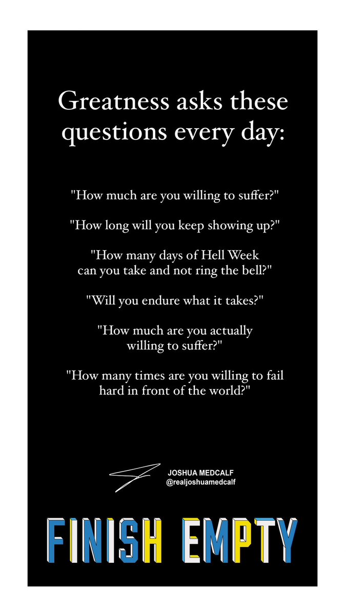 JoshuaMedcalf's tweet image. The questions greatness asks every single day….

#FinishEmpty
#ChopWoodCarryWater