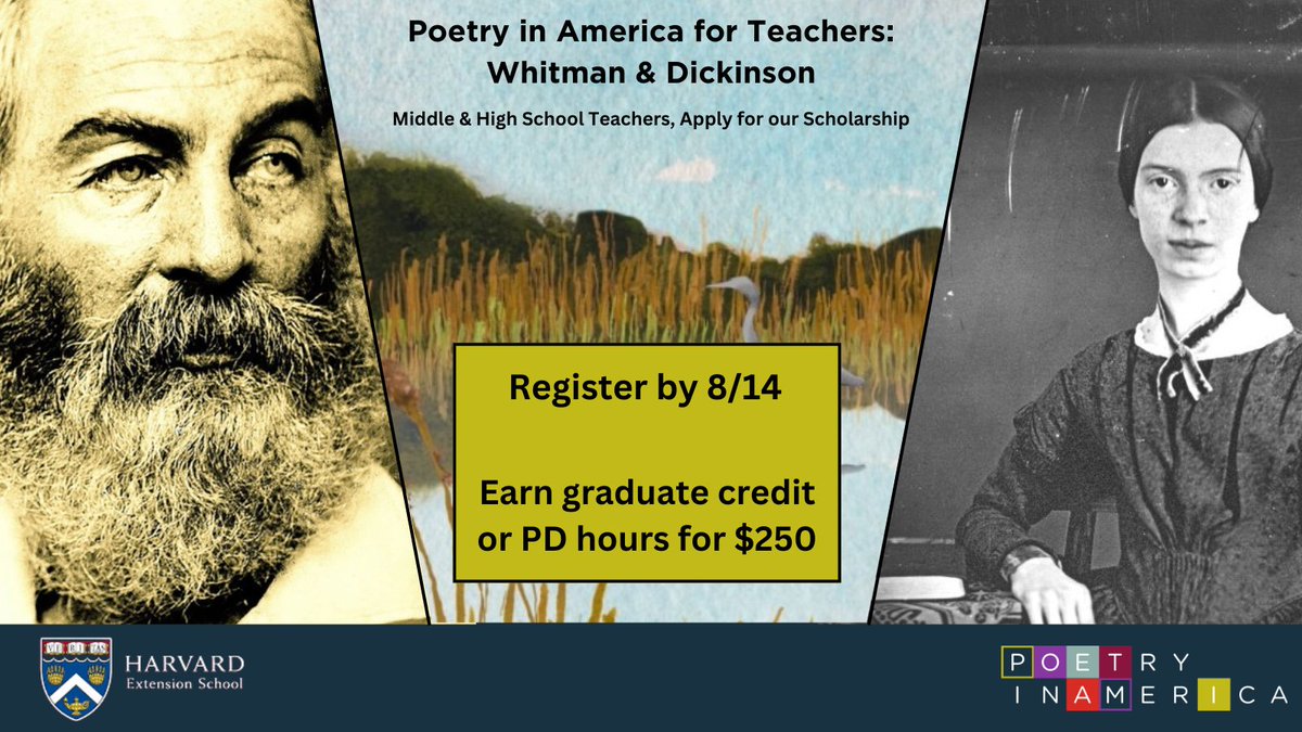 PoetryInAmerica's tweet image. Get PD hours or graduate credit! With a principal’s signature, middle or high school teachers can take our Fall courses at @HarvardExt for just $250! Apply by August 14th (bit.ly/3ygI8Ge) and enroll (bit.ly/4eY4pOP) in either of our fall courses.