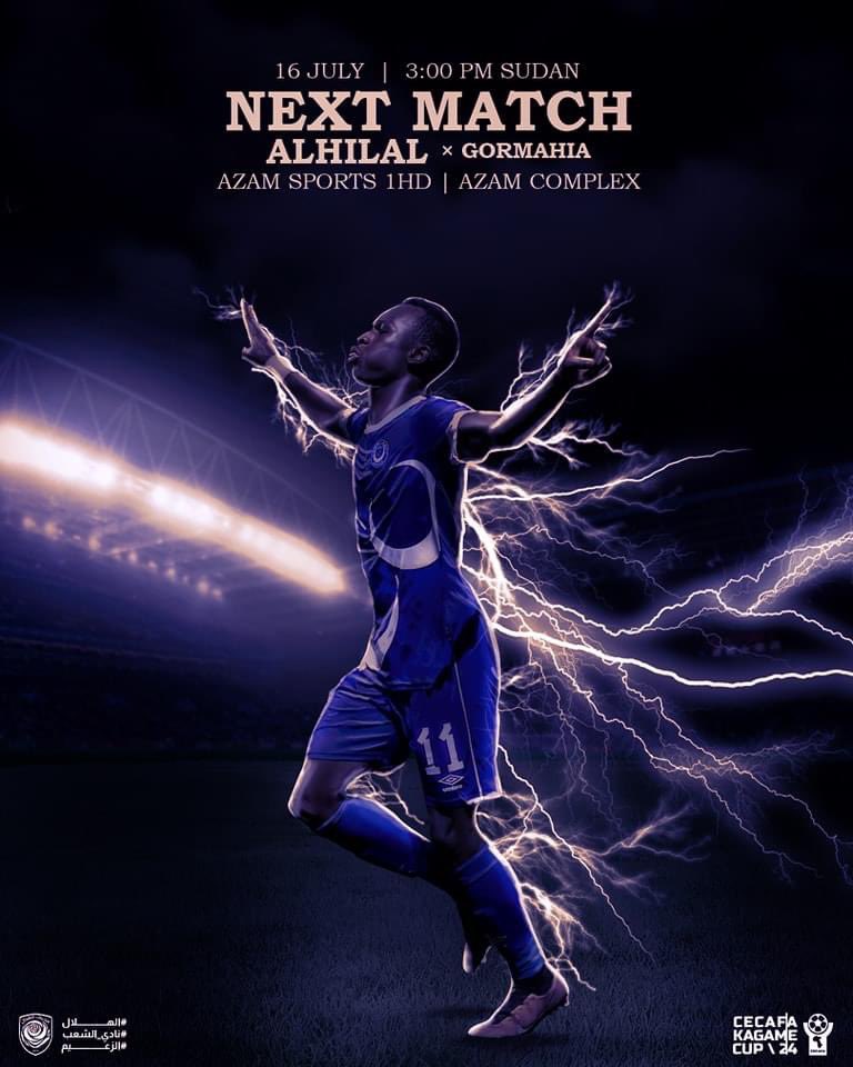 ALHILAL_CB's tweet photo. #التحدي_القادم

⚽️ #الهلال🇸🇩 × #قورماهيا🇰🇪

📅 الثلاثاء 16 يوليو 2024
🏆 كأس سيكافا - تنزانيا 🇹🇿 
📊 المجموعة B - الجولة (3)
⏰ الساعة الثالثة مساءاً بتوقيت السودان 🇸🇩
🏟  إستاد عزام - 📺 Azzam 1

#الهلال | #نادي_الشعب | #الزعيم https://t.co/38gZsUgHHi