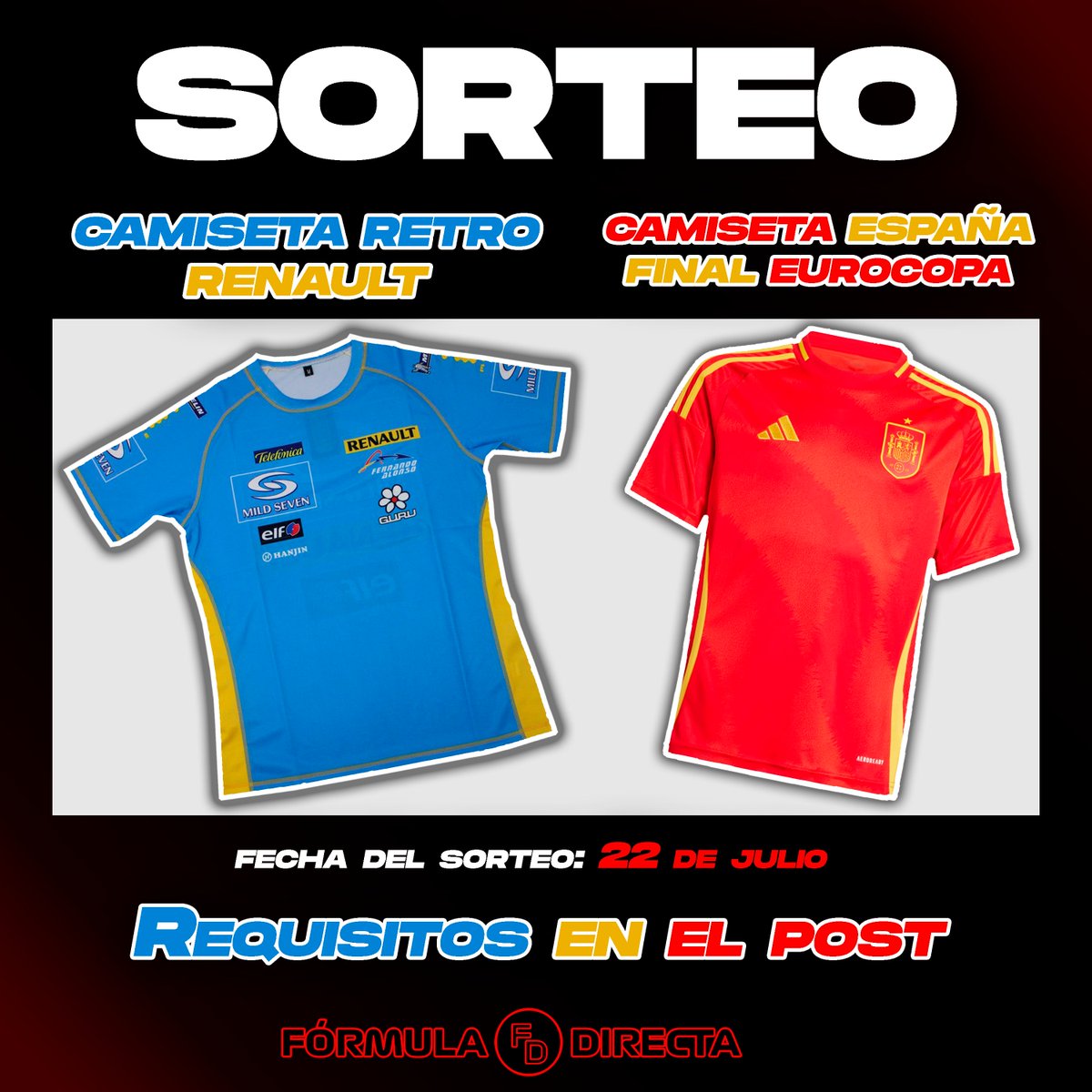 🚨 SORTEO CAMISETA RENAULT Y CAMISETA ESPAÑA (final Eurocopa) 🇪🇸

✅ Seguir a <a href="/FormulaDirecta/">Fórmula Directa</a> y <a href="/Ctinfo_17/">Ctinfo_17</a>
🔁 RT a este tuit

☘  Habrá un ganador por prenda, y el sorteo se llevará a caboda el próximo lunes 22. ¡SUERTE! ☘

#F1 #Sorteo #Gratis