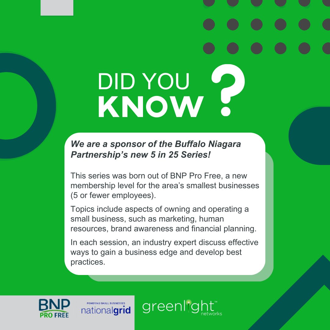 We are a proud sponsor of the <a href="/BNPartnership/">Buffalo Niagara Partnership</a>'s new 5 in 25 Series, designed with small business members in mind.
Learn more about BNP's Small Business Center: hubs.ly/Q02GsKQV0
Learn more on how to Greenlight Your Business today: hubs.ly/Q02GsPHj0