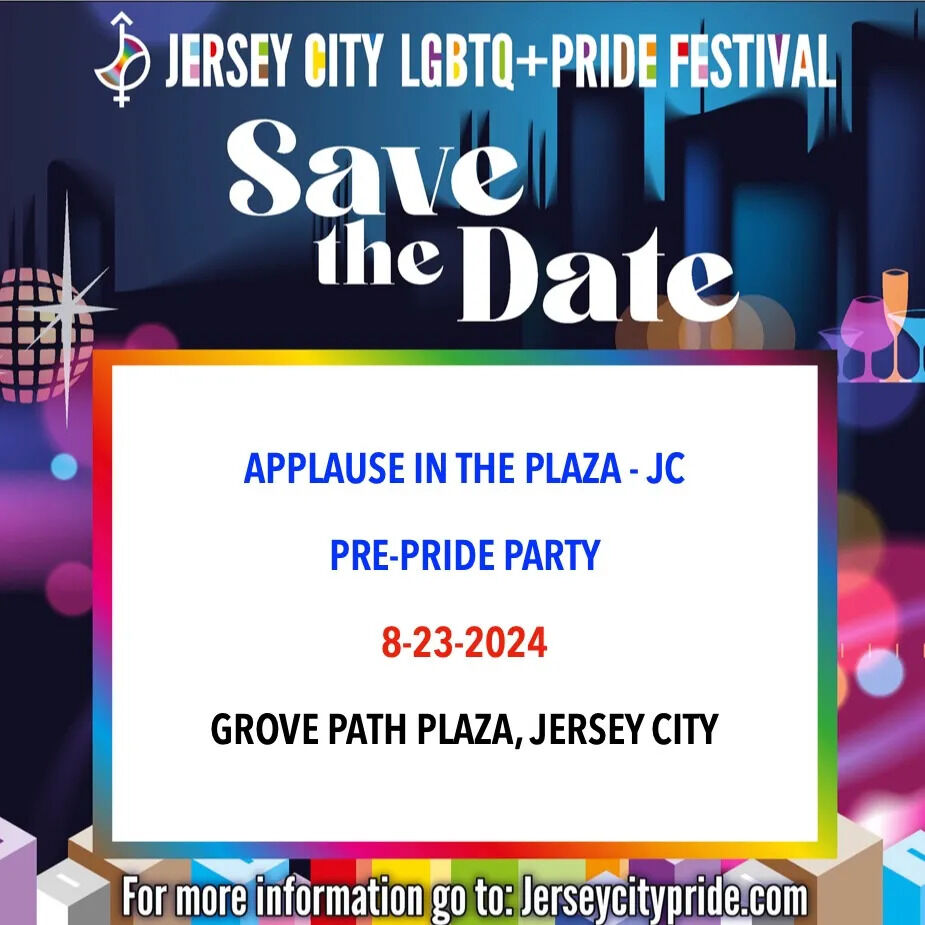 Join us for Applause in the Plaza: JC Pre-Pride Party on August 23 from 6:00 pm to 8:00 pm at Grove Street PATH Plaza, 325 Grove Street, Jersey City, NJ. Get ready to kick off the celebrations with a bang! Details will follow, so make sure to register to receive updates on all of
