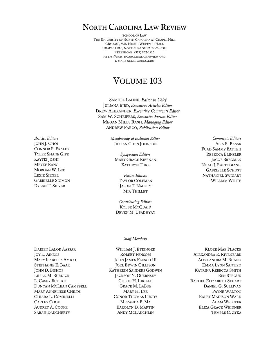 The North Carolina Law Review is proud to present the new staff of Volume 103.