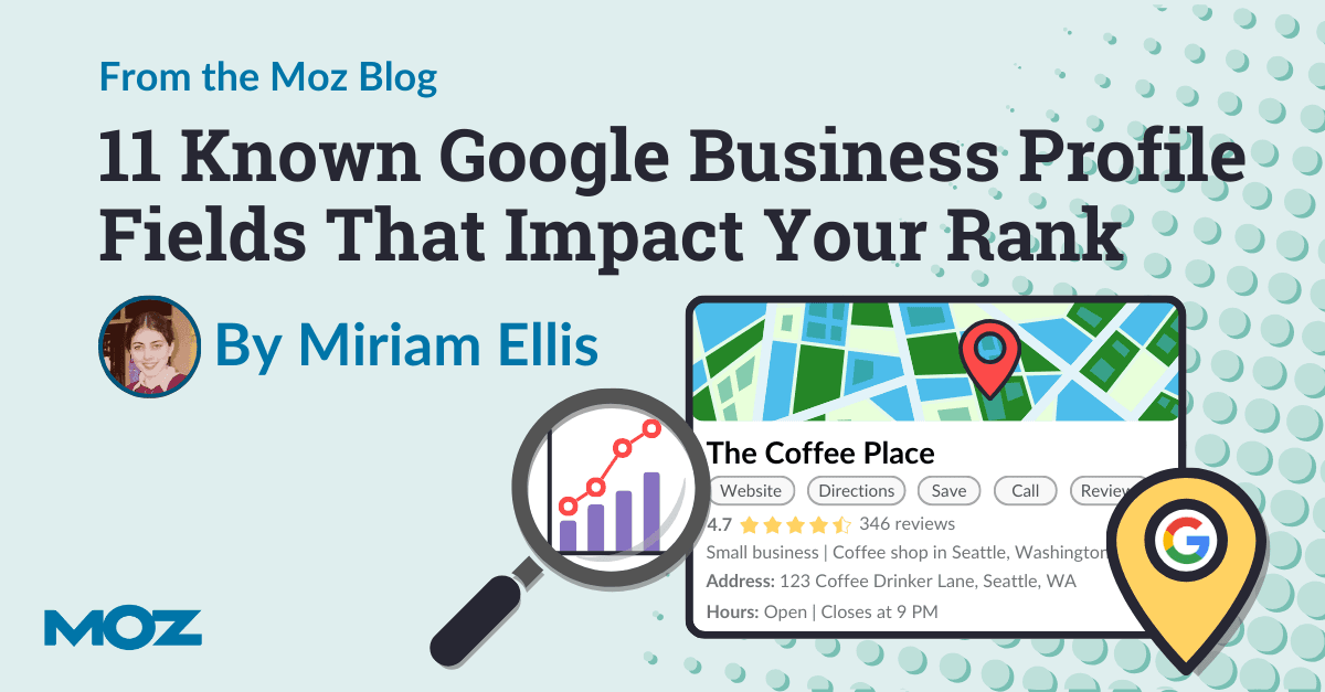 CircularHabit's tweet photo. The 11 Known Google Business Profile Fields That Impact Your Rank https://t.co/lFSeQ29wfl https://t.co/KrOagCOl7A