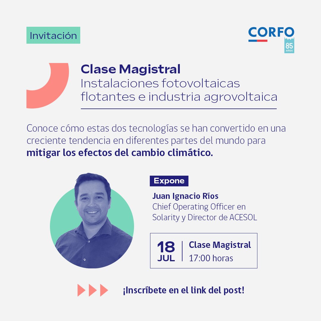 Este jueves 18 de julio desde las 17:00 horas te esperamos en esta interesante Clase magistral: Instalaciones fotovoltaicas flotantes e industria Agrovoltaica 

Una actividad de <a href="/Corfo/">Corfo</a> 
Inscripciones aquí n9.cl/euyl8