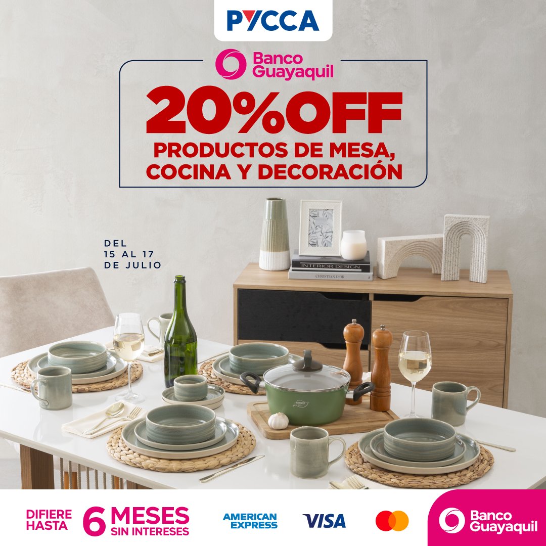 ¡Aprovecha 20% OFF en PRODUCTOS DE MESA, COCINA Y DECORACIÓN con Banco Guayaquil! ​

¡RENUEVA TU COCINA! Ya no has excusas para tener toda la cocina equipa hasta el 17 de julio 
​
Visítanos en nuestras tiendas a nivel nacional o compra YA en pycca.com