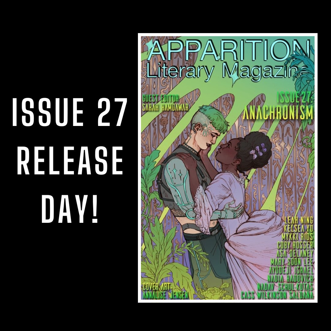 ApparitionLit's tweet image. ISSUE 27: ANACHRONISM RELEASE DAY!

Guest Editor Sarah Ramdawar&apos;s editorial is free to read online! @sararam 
apparitionlit.com/anachronism-ed… 

Get the full issue at apparitionlit.com/issues/