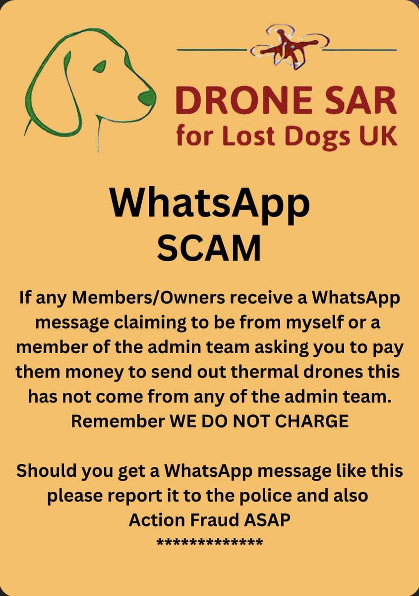 #LostDog #Alert GROUP MEMBERS/OWNERS I can’t stress this enough WE WILL NOT CONTACT YOU VIA WhatsApp asking you for money to send out thermal drones WE DO NOT CHARGE! If you get a WhatsApp message like this BLOCK it right away. #DroneSAR #MissingDog