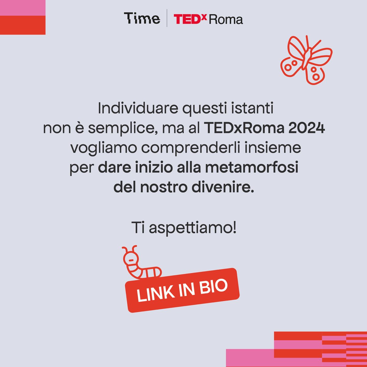Kairos è un momento irripetibile, in un tempo indeterminato in cui qualcosa accade ed influenza il nostro percorso. 

Al TEDxRoma vogliamo comprendere questi momenti per dare inizio alla metamorfosi del nostro divenire.

Ti aspettiamo! ➡️ rb.gy/z801iz

#TEDxRoma2024