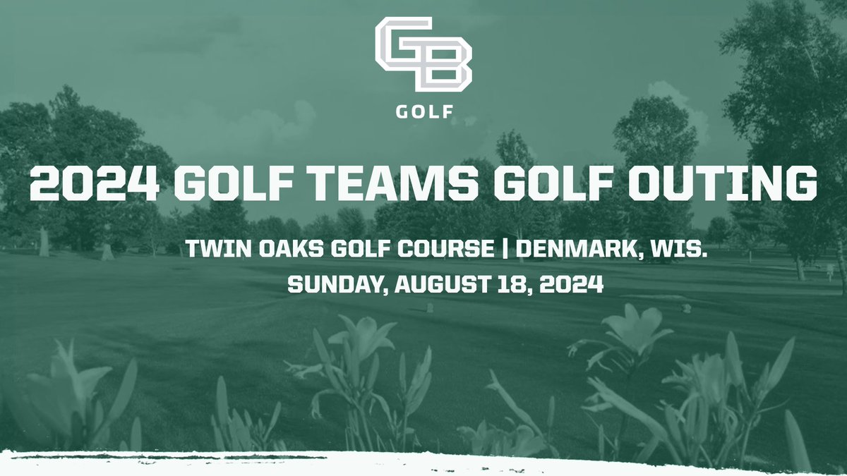 Register now for the 8th annual Green Bay Golf Teams Golf Outing❗️

Funds will go to support the program in several ways.

𝗦𝗜𝗚𝗡 𝗨𝗣: shorturl.at/XGpld

Men's schedule: shorturl.at/IV6vv

Women's schedule: shorturl.at/yQOdy

#RiseWithUs