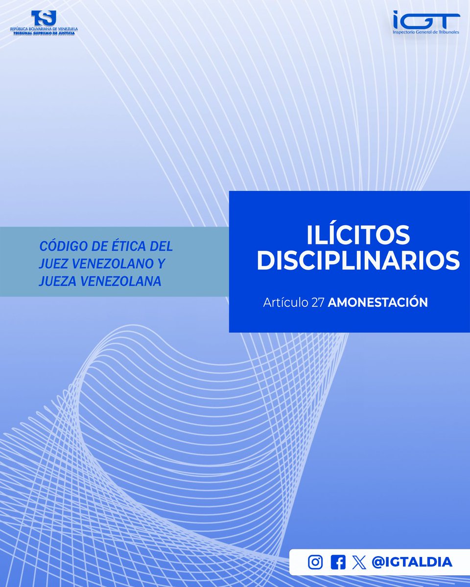 IGTaldia's tweet photo. Los ilícitos disciplinarios establecidos en el Código de Ética de la Jueza y el Juez venezolano son fundamentales para mantener la confianza en el sistema judicial. 

La Amonestación. 

#IGTAlDia⚖️ 
#ConoceLaLey⚖️🇻🇪 https://t.co/NrrSLGCWjg