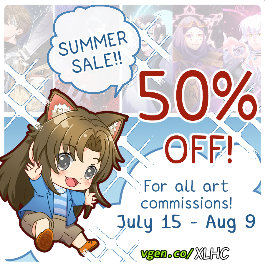 Summer Sale Time❣️
Enjoy a 50% discount for all types of art commission accepted on July 15 - Aug 9 (UTC +8)!  

Send your husb- *cough* uh I mean your request to vgen.co/XLHC 

RT &amp; Like are very appreciated💖
#VGenComm 
#VGen 
#SummerSale